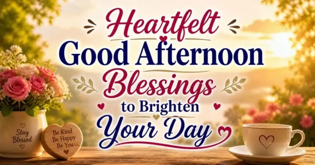 Everyday Good Afternoon Blessings