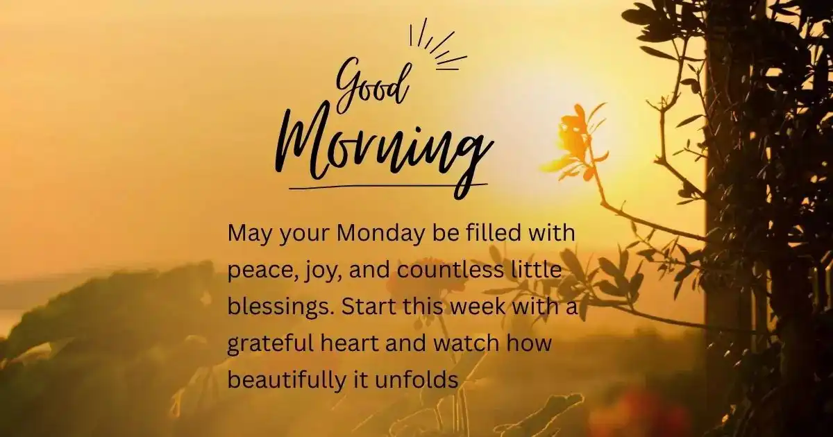 Monday Blessings and Prayers for Friends